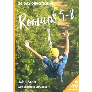 Food For The Journey: Romans 5-8 by John Stott
